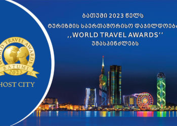 Batumi to Host ‘World Travel Awards’ in 2023