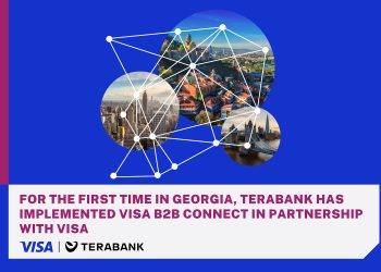 Terabank in partnership with Visa launches the Most Flexible and Secure International Payment Platform Visa B2B Connect for the First Time in Georgia