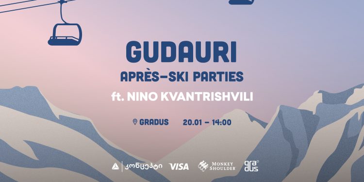 თიბისი კონცეპტის მხარდაჭერით გუდაურში APRÈS-SKI PARTIES სერია გაიმართება