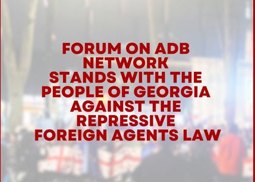 Forum Network Statement of Solidarity with Those Taking a Principled Stand against Georgian Authorities’ ‘Foreign Agents’ Law