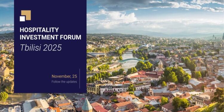 Hospitality Investment Forum Tbilisi 2026 to host global hotel leaders and investors on February 18
