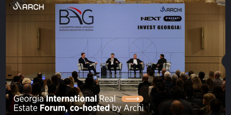 Georgia International Real Estate Forum in Tbilisi, Co-Hosted by Archi